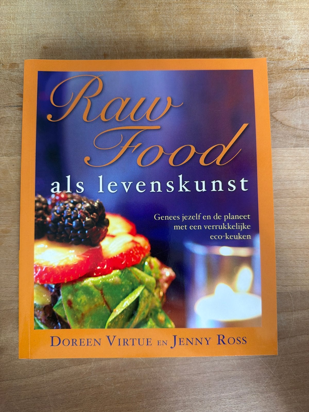 Raw Food als Levenskunst - Doreen Virtue & Jenny Ross, Voorgerechten en Soepen, Ophalen of Verzenden, Zo goed als nieuw, Gezond koken