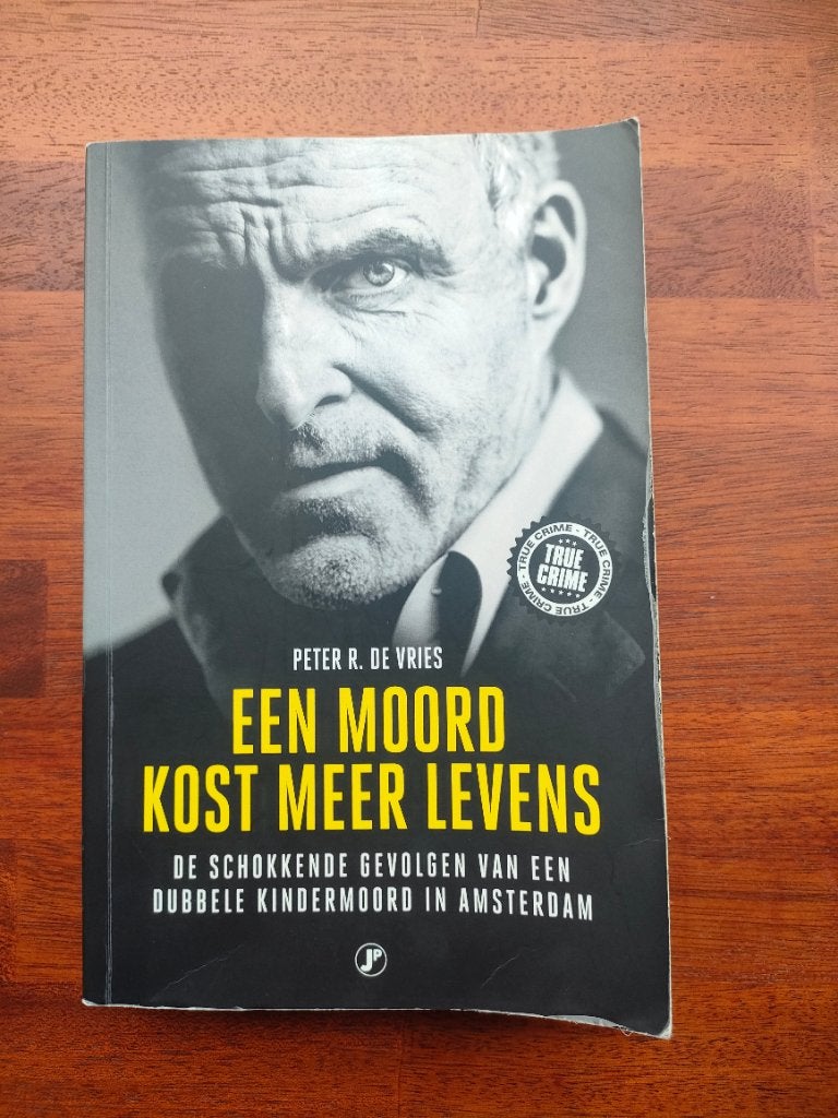 Een moord kost meer levens Peter R. De Vries, Boeken, Ophalen of Verzenden, Overige