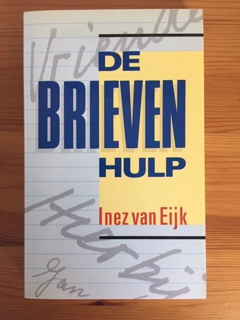 De brievenhulp., Verzenden, Zo goed als nieuw, Inez van Eijk