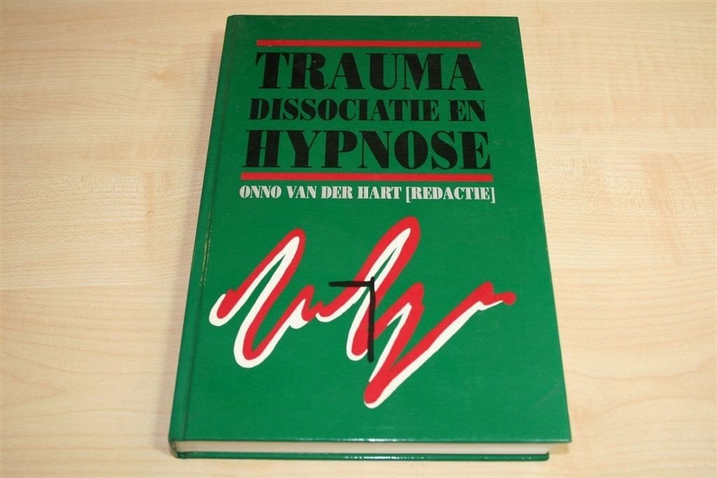Trauma & Dissociatie — Standaardwerk van Onno van der Hart, Ophalen of Verzenden, Gelezen