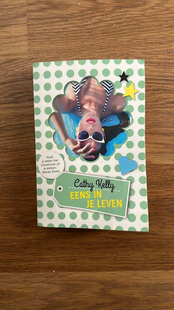 Cathy Kelly - Eens in je leven, Boeken, Ophalen of Verzenden, Gelezen, Nederland