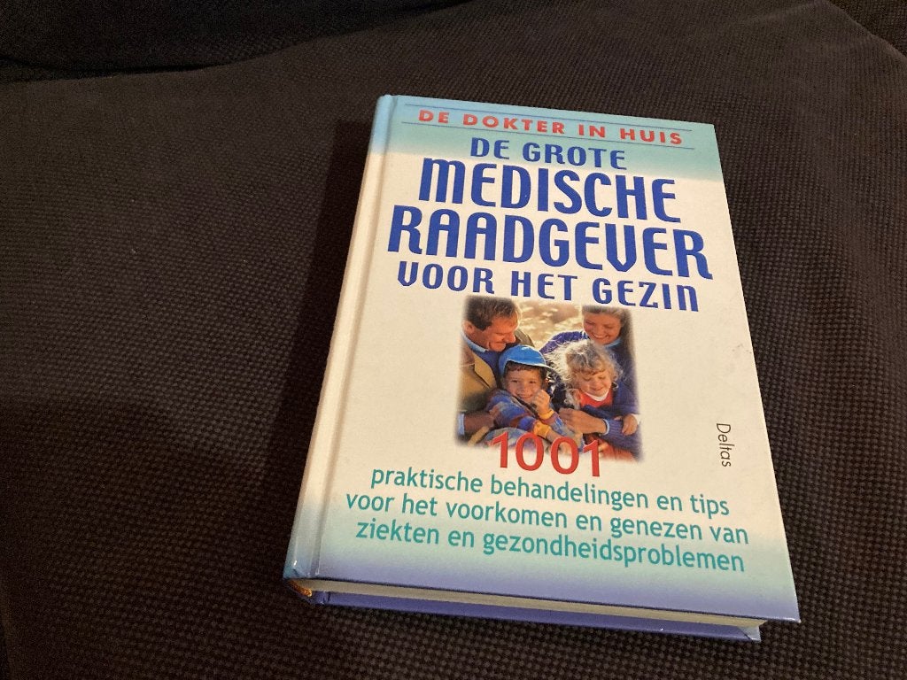 ⛑️ De grote medische raadgever voor het gezin 1001 tips, Ophalen of Verzenden, Gelezen, Gezondheid en Conditie
