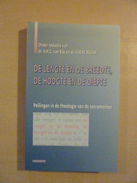 A. van Eijk ea - De lengte de breedte de hoogte en diepte, Boeken, Ophalen of Verzenden, Zo goed als nieuw