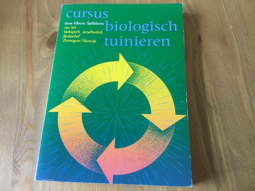 Biologisch tuinieren cursus. Albert Spillebeen, Boeken, Ophalen of Verzenden, Gelezen, Moestuin