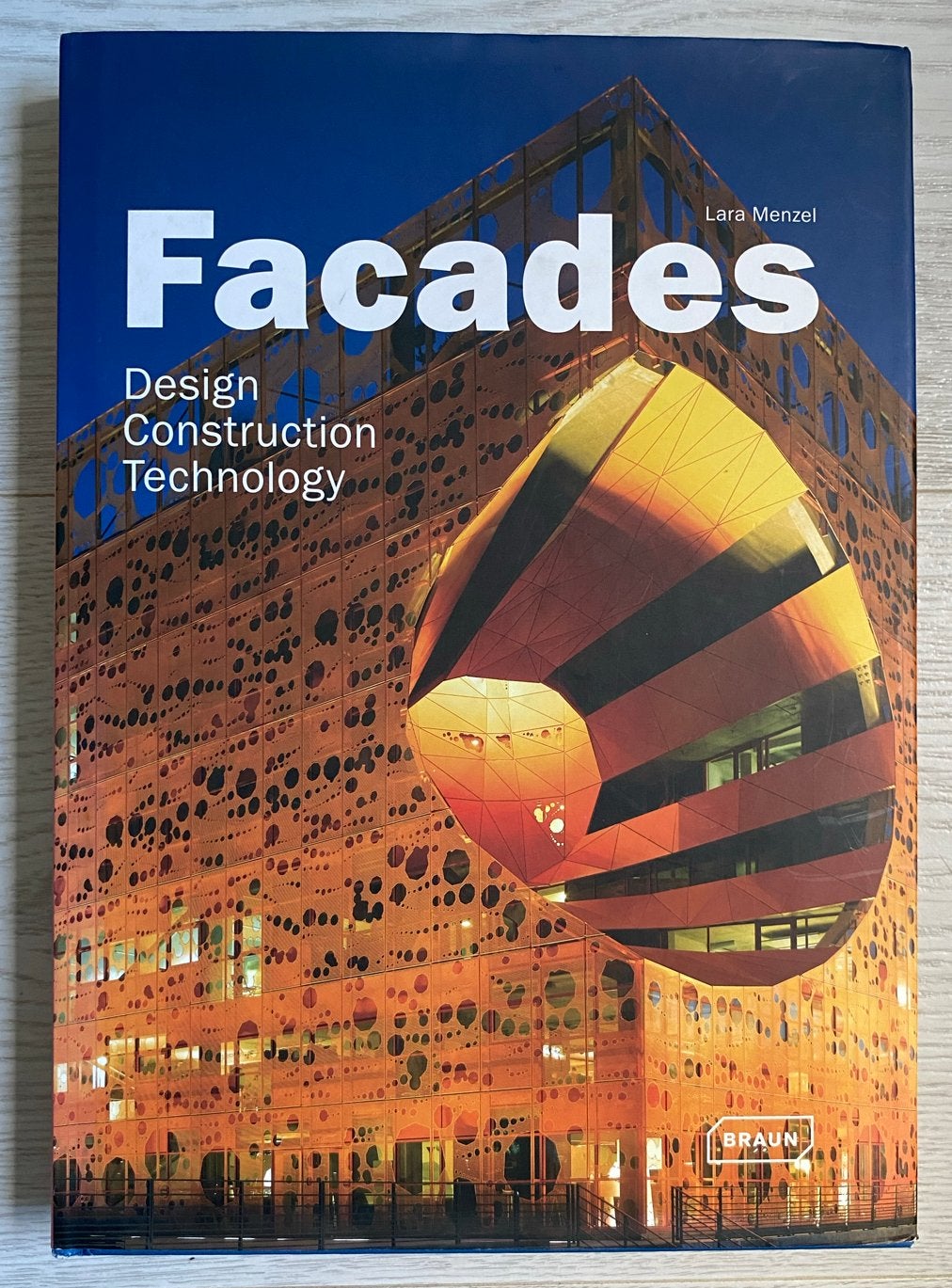 Facades: Design, Construction, Technology - Lara Menzel, Ophalen of Verzenden, Zo goed als nieuw, Architectuur algemeen