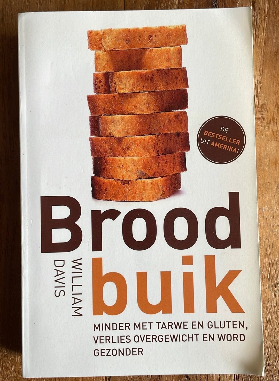 Broodbuik: Minder met tarwe en gluten, verlies overgewicht, Ophalen of Verzenden, Gelezen, Dieet en Voeding