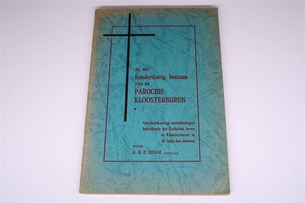 Katholiek Leven in Kloosterburen — Gedenkboek Parochie [1945, Boeken, Ophalen of Verzenden, Gelezen