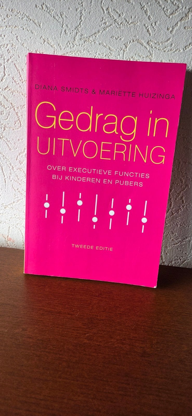 Mariëtte Huizinga - Gedrag in uitvoering, Mariëtte Huizinga; Diana Smidts, Ophalen of Verzenden, Ontwikkelingspsychologie, Zo goed als nieuw
