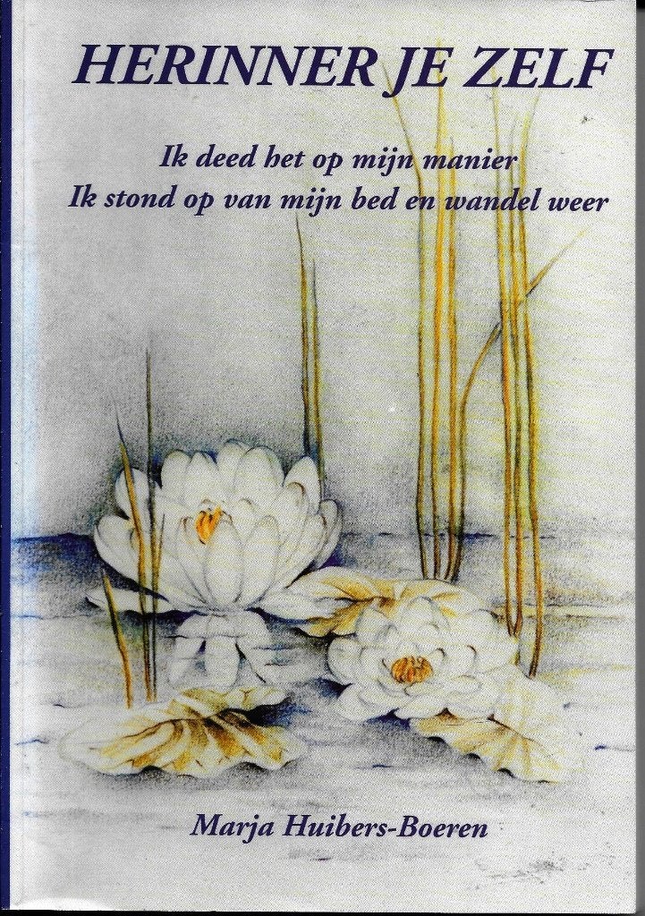 Herinner je zelf - Marja Huibers-Boeren, Boeken, Achtergrond en Informatie, Ophalen of Verzenden, Zo goed als nieuw, Marja Huibers-Boeren