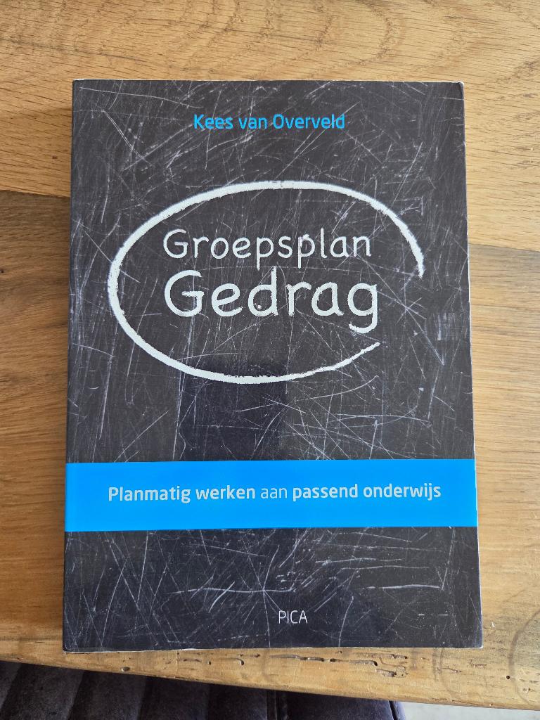 Groepsplan gedrag, Boeken, Studieboeken en Cursussen, Zo goed als nieuw, Alpha, Kees van Overveld, HBO