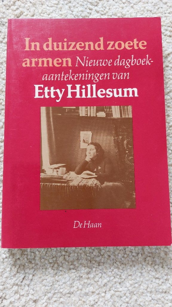 In duizend zoete armen - Etty Hillesum, Gelezen, Etty Hillesum, Ophalen of Verzenden, Nederland