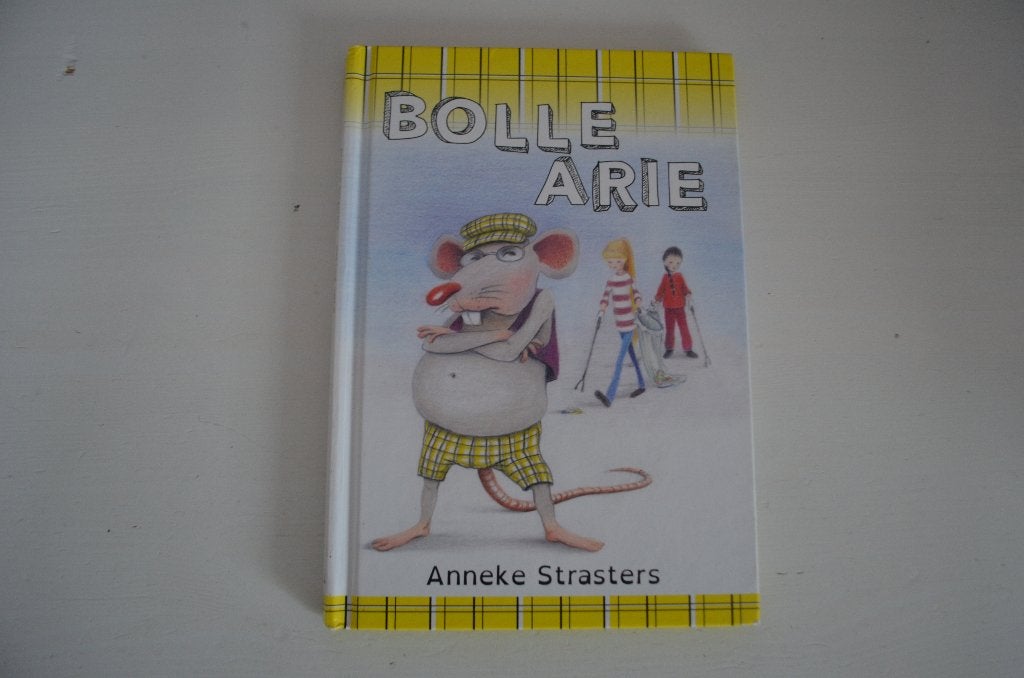 Bolle Arie | Anneke Strasters, Boeken, Ophalen of Verzenden, Zo goed als nieuw, Anneke Strasters