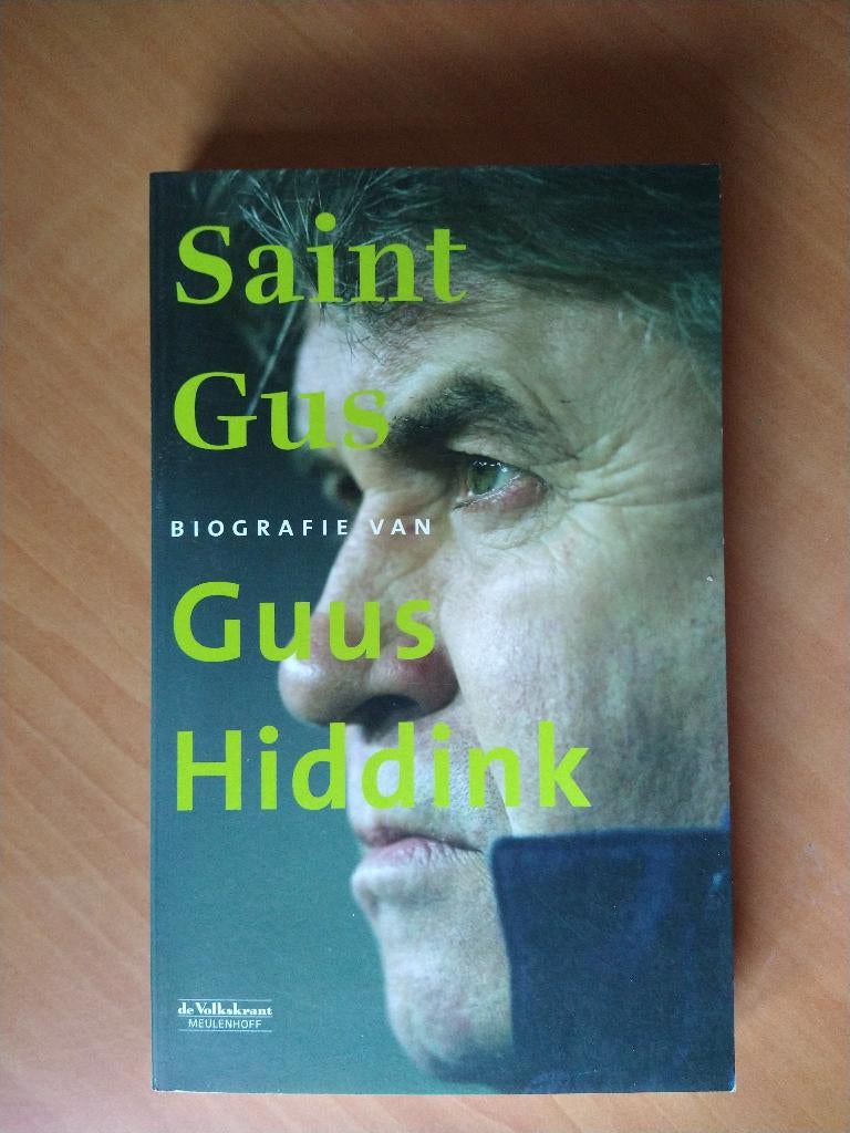Saint Gus, Biografie van Guus Hiddink, Ophalen of Verzenden, Gelezen, Balsport