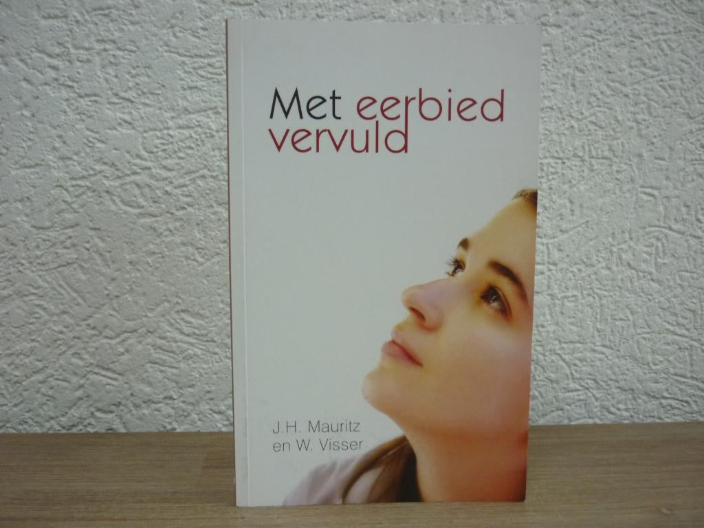 J.H. Mauritz en W. Visser - Met eerbied vervuld, Ophalen of Verzenden, Zo goed als nieuw, Christendom | Protestants