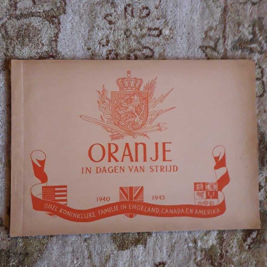 Oranje in dagen van strijd. 1940-1945 / Tweede Wereldoorlog, Ophalen of Verzenden, Gebruikt, Nederland, Tijdschrift of Boek