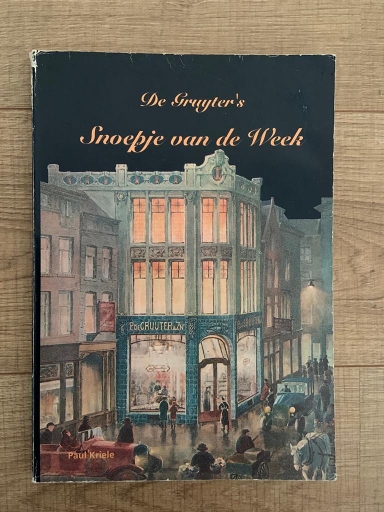 P. Kriele - De Gruyter's Snoepje van de Week geschiedenis, Boeken, Ophalen of Verzenden, Gelezen, Economie en Marketing, P. Kriele