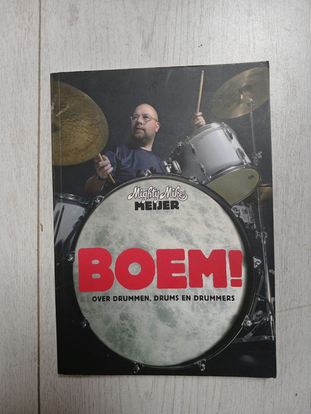 BOEM! Over drummen, drums en drummers - Mighty Mike Meijer, Ophalen of Verzenden, Gelezen, Instrument, Mighty Mike Meijer