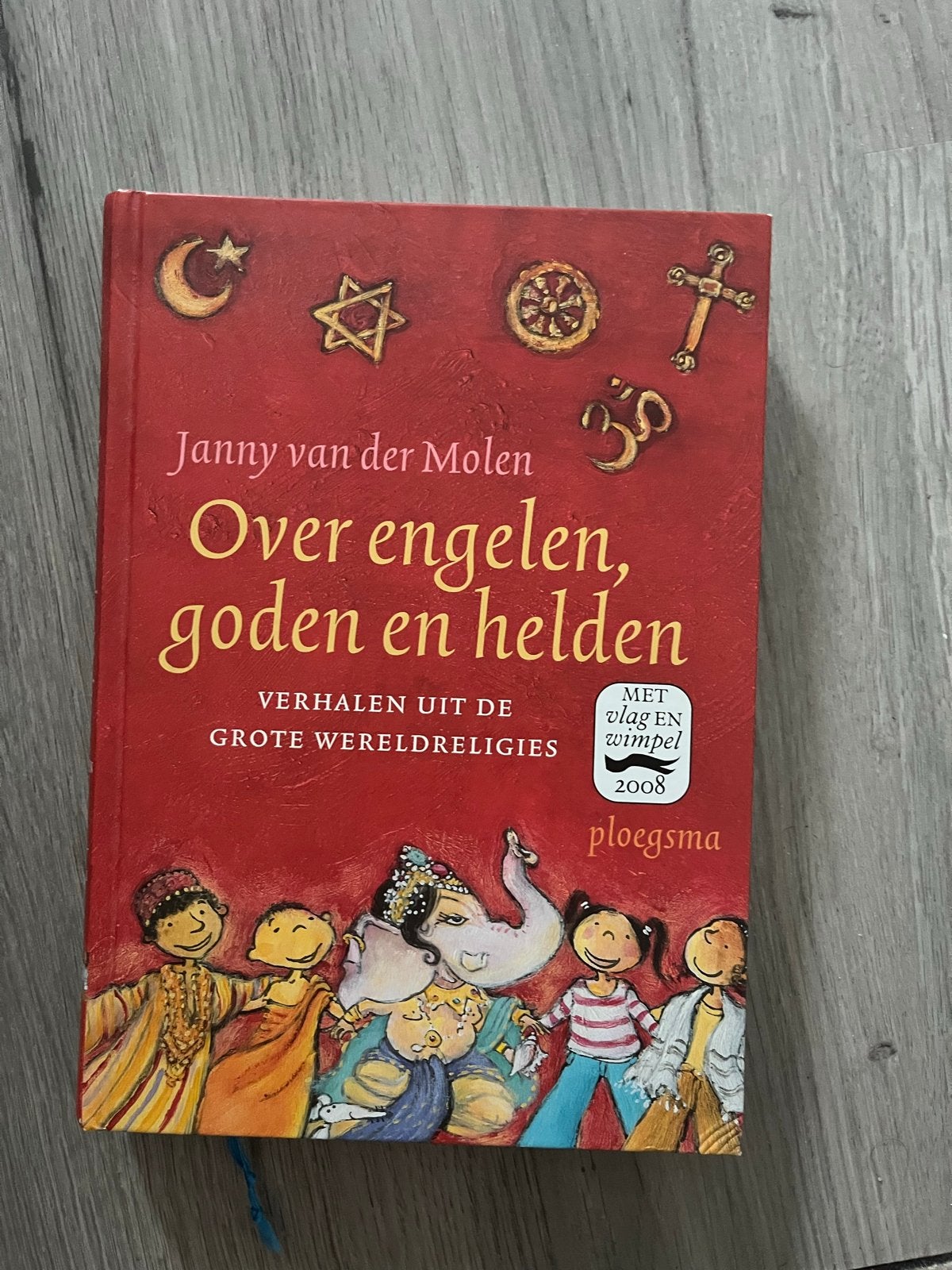 Over engelen, goden en helden - Verhalen uit wereldreligies, Boeken, Ophalen of Verzenden, Zo goed als nieuw