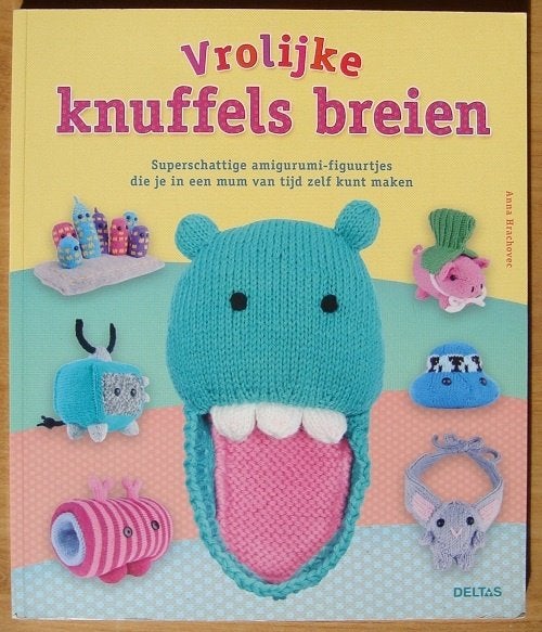 Vrolijke knuffels breien - amigurumi - Anna Hrachovec, Boeken, Hobby en Vrije tijd, Breien en Haken, Ophalen of Verzenden, Zo goed als nieuw