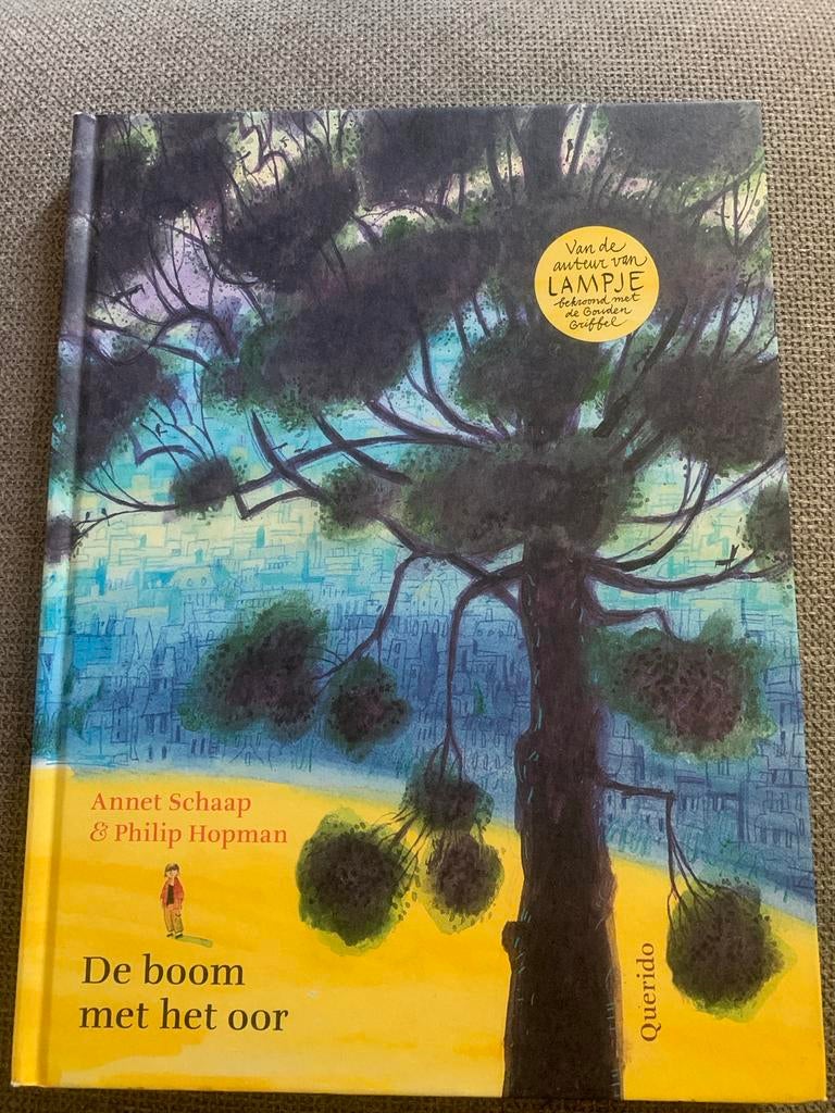 De boom met het oor - Annet Schaap & Philip Hopman, Boeken, Ophalen of Verzenden, Zo goed als nieuw, Fictie algemeen