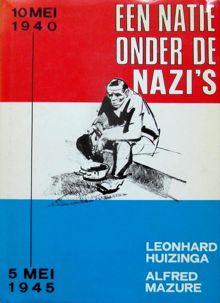 Een natie onder de nazi's 10 mei 1940 - 5 mei 1945, Ophalen of Verzenden, Zo goed als nieuw
