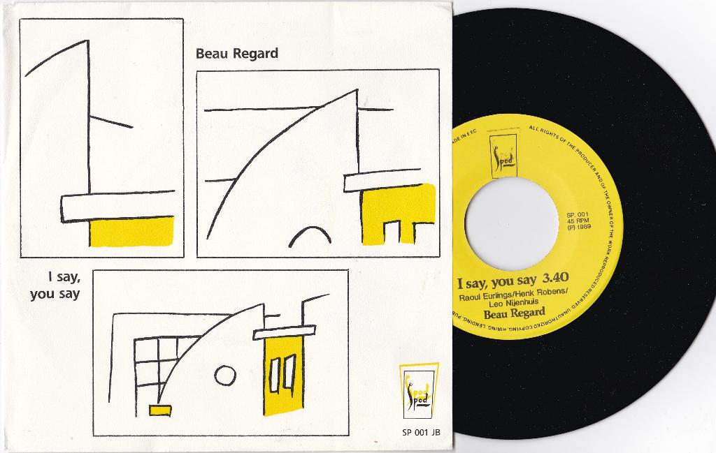 Beau Regard – I Say, You Say, 7 inch, Single, Ophalen of Verzenden, Zo goed als nieuw