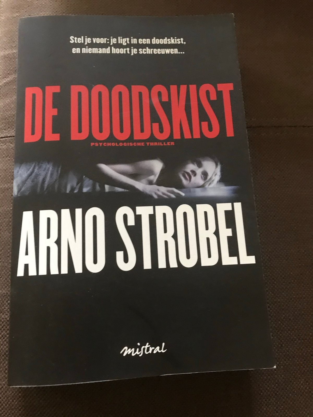 De Doodskist - Psychologische thriller van Arno Strobel, Boeken, Thrillers, Zo goed als nieuw, Ophalen of Verzenden
