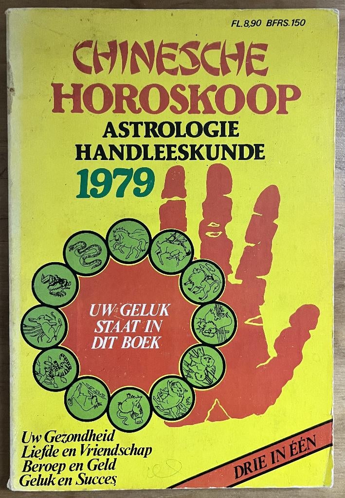 Chinese Horoskoop; Astrologie Handleeskunde 1979, Boeken, Gelezen, Achtergrond en Informatie, Astrologie, Ophalen of Verzenden