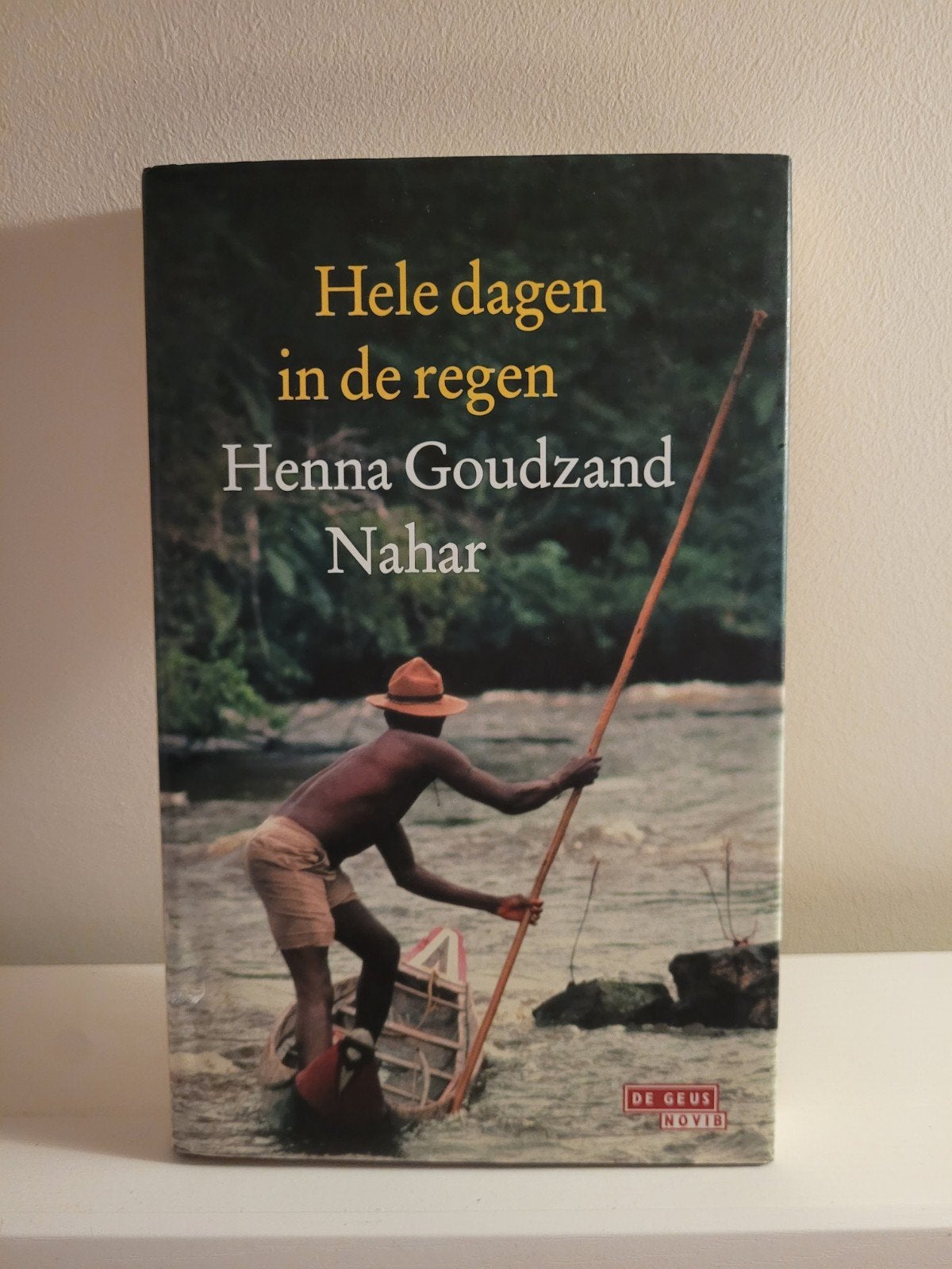 Henna Goudzand Nahar - Hele dagen in de regen, Ophalen of Verzenden