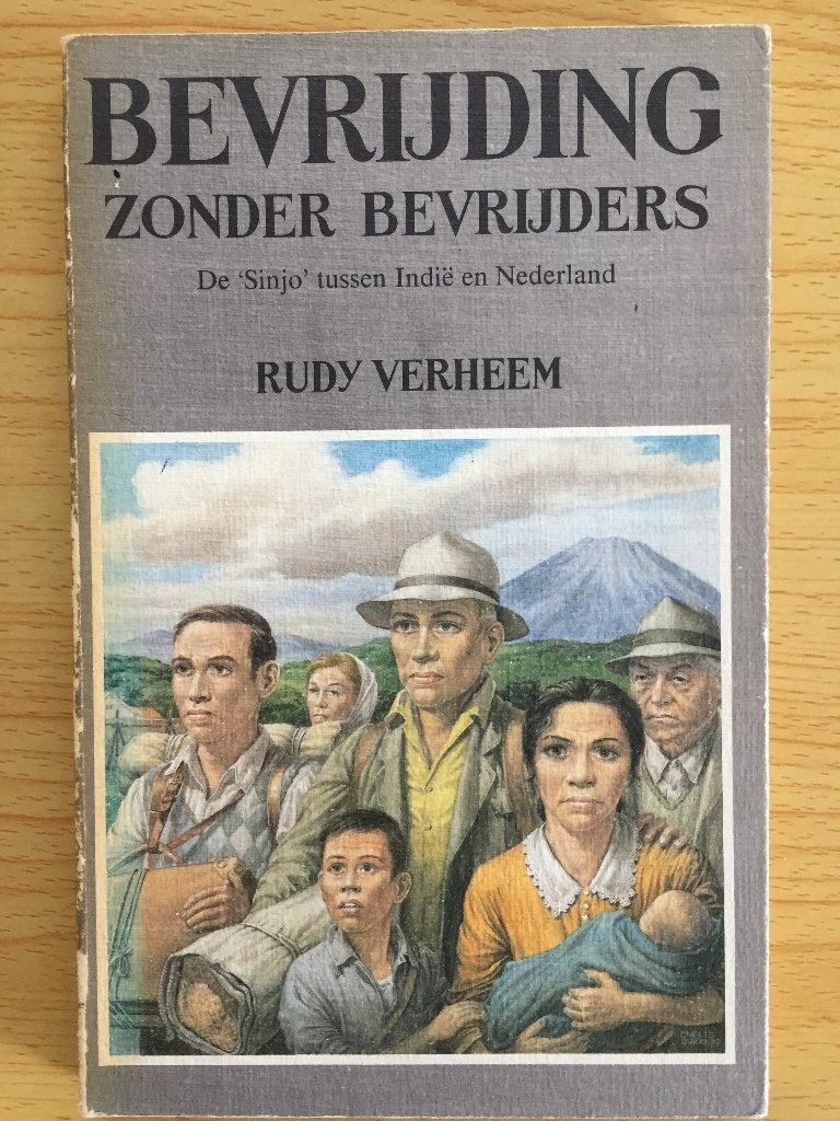Bevrijding zonder bevrijders. De ‘Sinjo’ tussen Indië en NL, Ophalen of Verzenden, Gelezen, Rudy Verheem