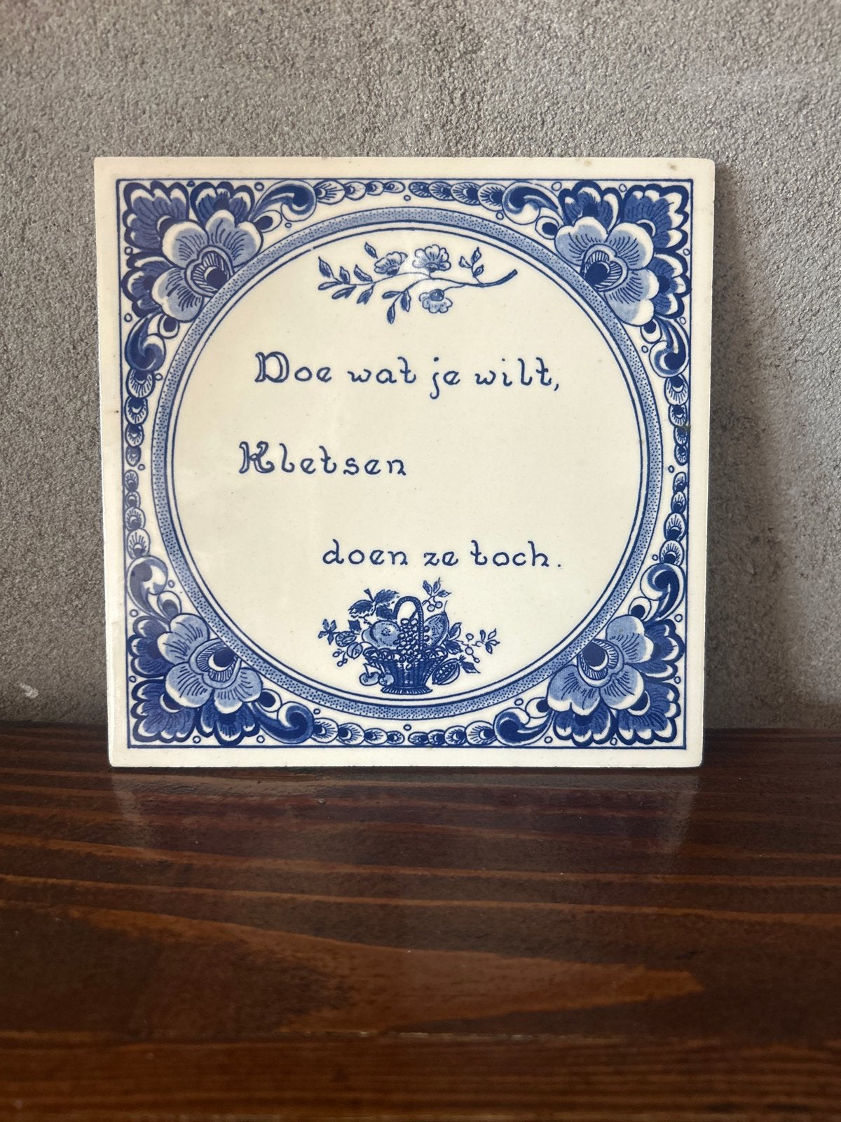 Royal Goedewaagen Delfts Blauw Tegeltje - "Doe wat je wilt", Ophalen of Verzenden