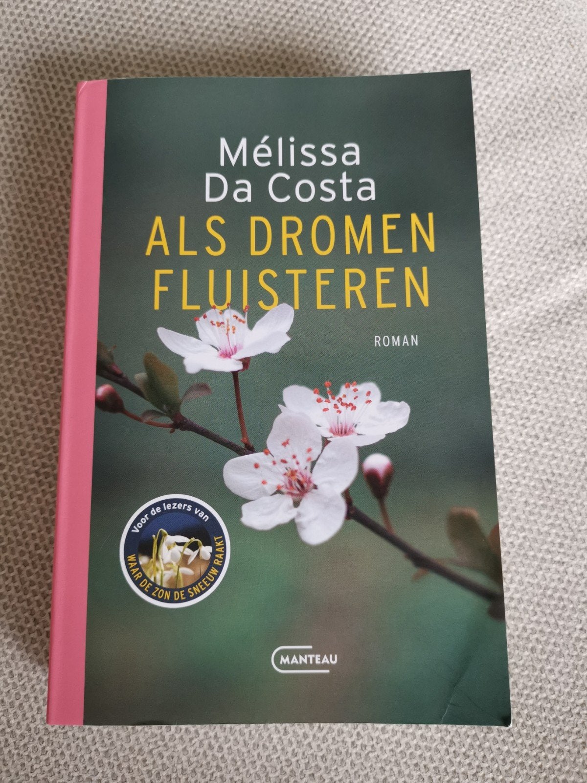 Als Dromen Fluisteren - Mélissa Da Costa (Roman), Ophalen of Verzenden, Zo goed als nieuw, Mélissa Da Costa, Nederland