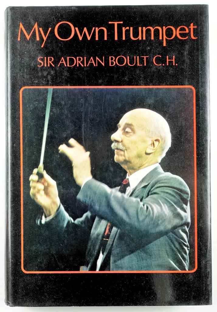 [Dirigent] My Own Trumpet HC Adrian Boult - Gesigneerd, Ophalen of Verzenden, Gelezen, Artiest