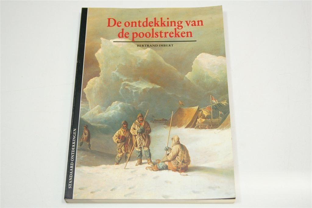 Ontdekking van de Poolstreken — Noord- & Zuidpool, Ophalen of Verzenden, Gelezen, Europa