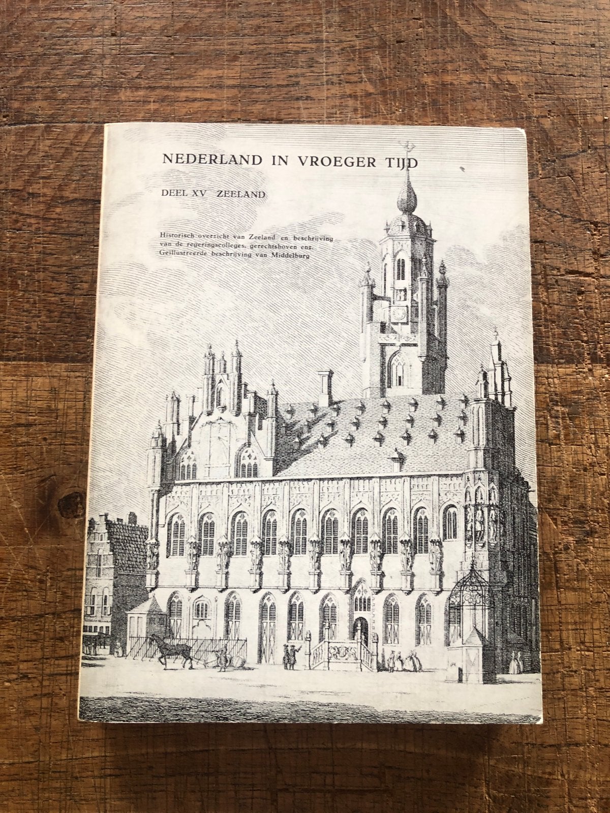 Nederland in Vroeger Tijd - Deel XV Zeeland (1751/1966), Ophalen of Verzenden, 20e eeuw of later, Zo goed als nieuw