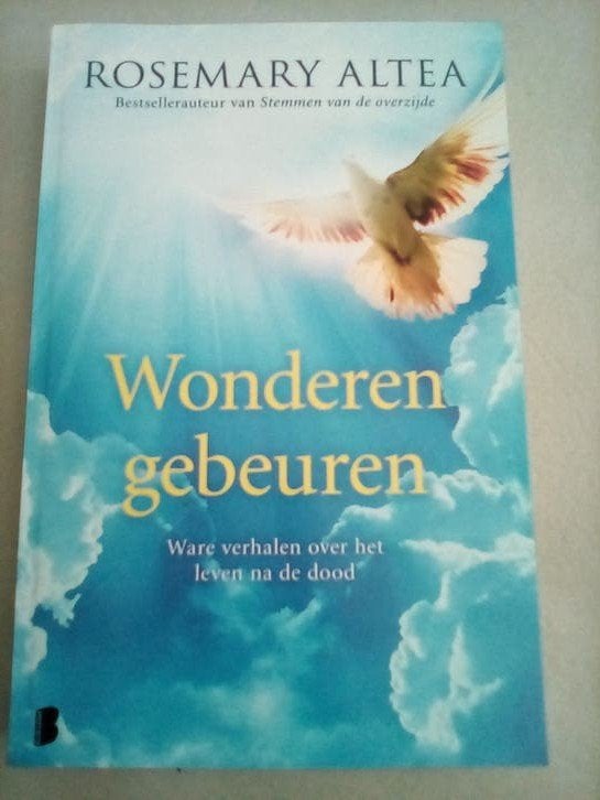 Rosemary Altea - Wonderen gebeuren, Ziel of Sterfelijkheid, Overige typen, Ophalen of Verzenden, Zo goed als nieuw