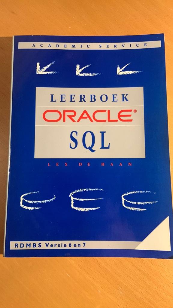 Lex de Haan - Leerboek Oracle SQL, Ophalen of Verzenden, Programmeertaal of Theorie