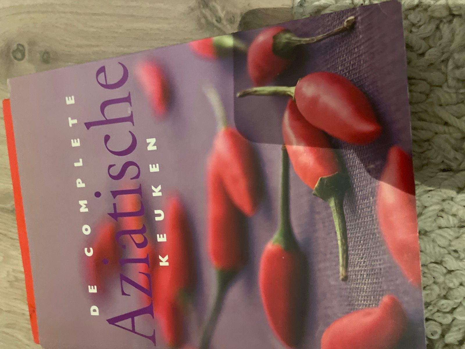 De Complete Aziatische Keuken kookboek, Boeken, Ophalen of Verzenden, Zo goed als nieuw, Azië en Oosters, Voorgerechten en Soepen