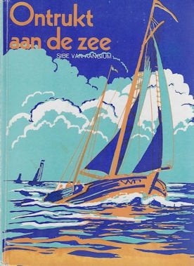 Sibe van Aangium: Ontrukt aan de zee, Ophalen of Verzenden, Gelezen