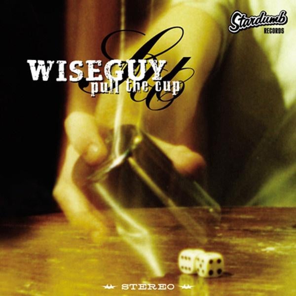 wiseguy / pull the cup - punk/hard rock/nederpunk, Verzenden, 7 inch, Single, Zo goed als nieuw