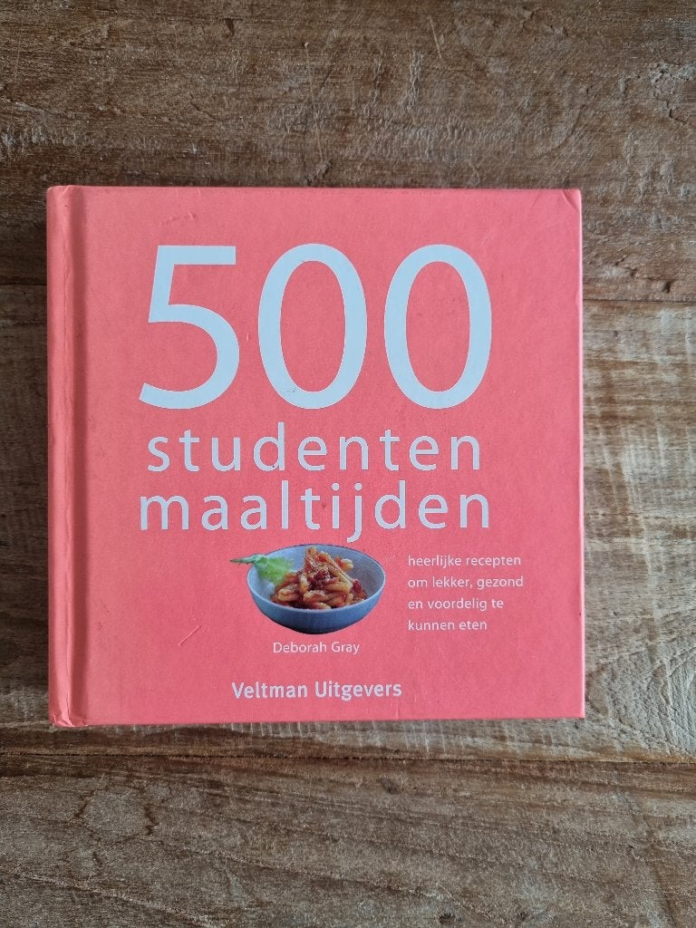 500 Studenten Maaltijden - Heerlijke, gezonde recepten, Boeken, Gelezen, Deborah Gray, Gezond koken, Nederland en België