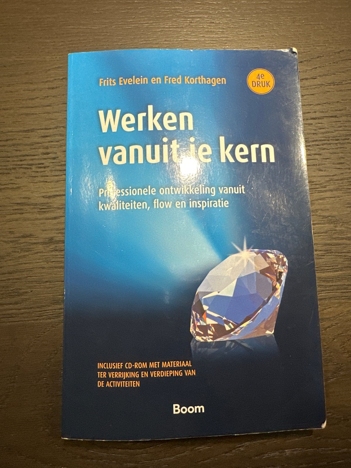 Werken vanuit je kern - Frits Evelein & Fred Korthagen, Boeken, Ophalen of Verzenden, Gamma, Gelezen, HBO