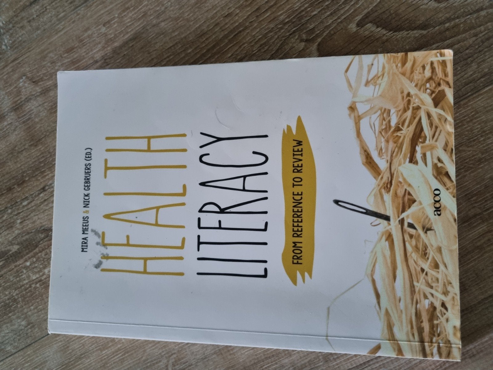 Health Literacy: From Reference to Review - Mira Meeus, Zo goed als nieuw, Mira Meeus & Nick Gebruers, Beta, HBO