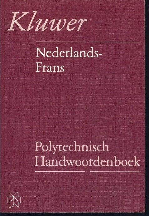 Kluwer Polytechnisch handwoordenboek; Frans; N-F, F-N, Verzenden, Zo goed als nieuw