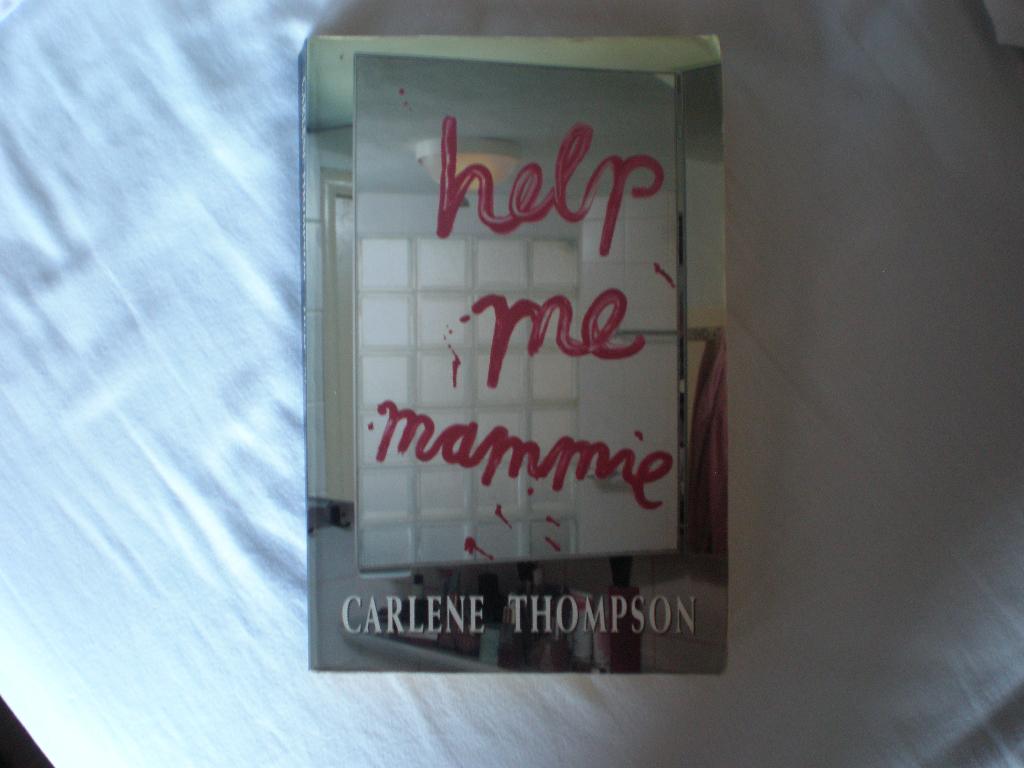 Boek. Psycho thriller. Help me mammie. Carlene Thompson., Ophalen of Verzenden, Gelezen, Carlene Thompson