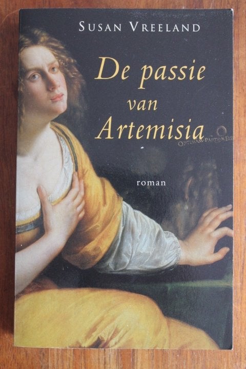 Susan Vreeland - De passie van Artemisia (Gentileschi), Ophalen of Verzenden, Gelezen