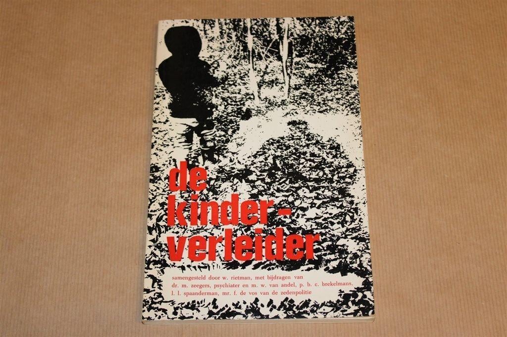 De Kinderverleider [1970] — Zeldzaam Boek W. Rietman, Ophalen of Verzenden, Gelezen