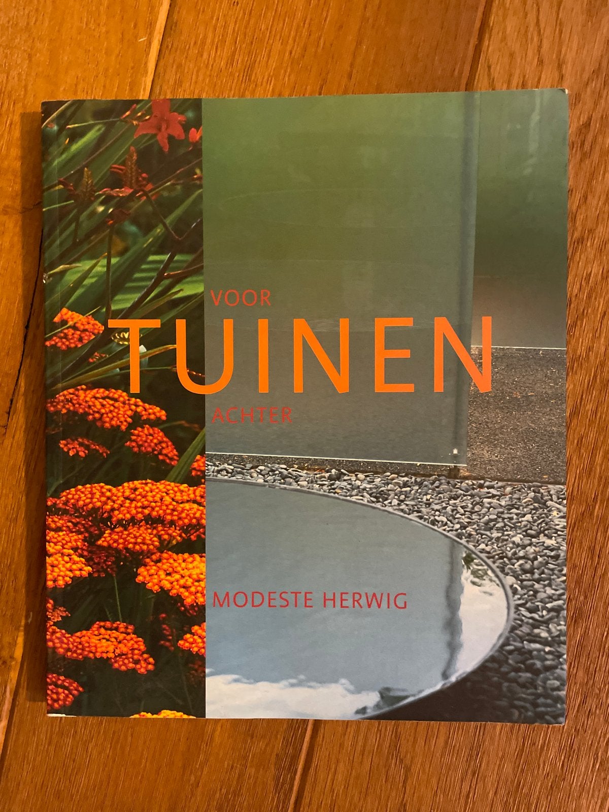 Voor Tuinen - Modeste Herwig, Boeken, Ophalen of Verzenden, Zo goed als nieuw, Tuinieren en Tuinplanten