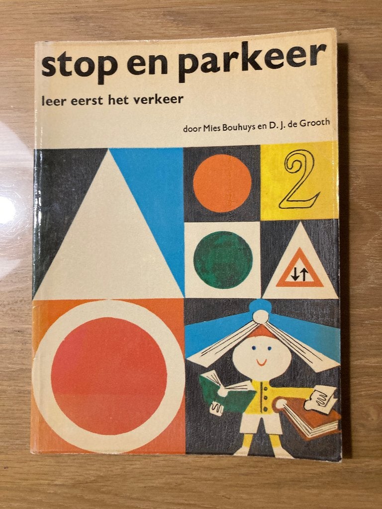 Stop en Parkeer: Leer Eerst Het Verkeer - Vintage Kinderboek, Gelezen, Mies Bouhuys en D. J. de Grooth, Jongen of Meisje, Ophalen of Verzenden