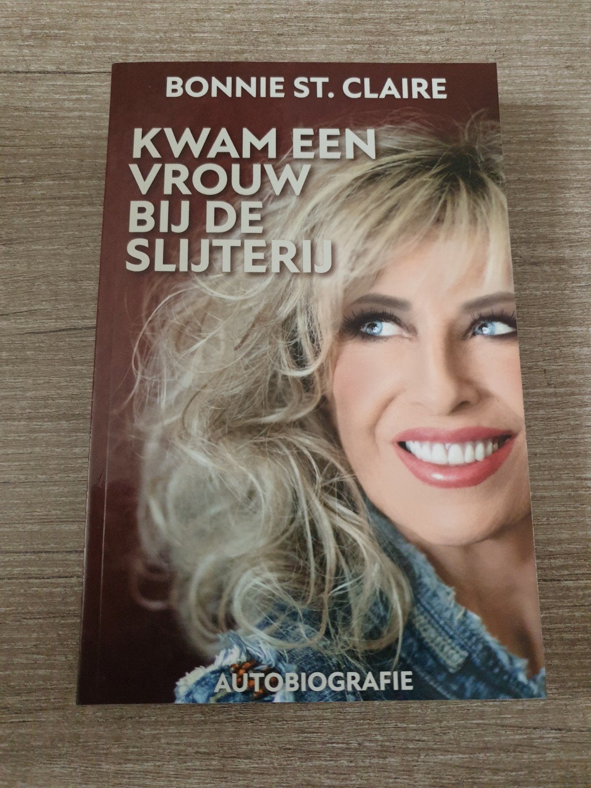 Kwam een vrouw bij de slijterij - Bonnie St. Claire, Boeken, Ophalen of Verzenden, Gelezen, Bonnie St. Claire, Overige